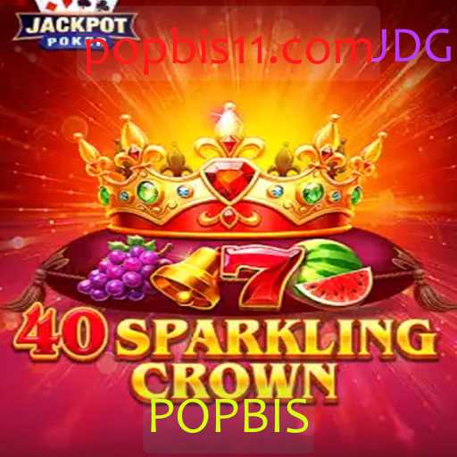 Descubra o Mundo de 40SparklingCrown: Uma Jornada Brilhante com POPBIS