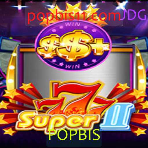Explorando o Mundo do Jogo Super777II e a Palavra-Chave POPBIS